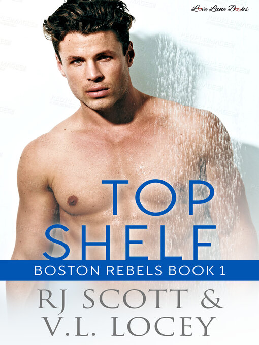 Title details for Top Shelf by RJ Scott - Available